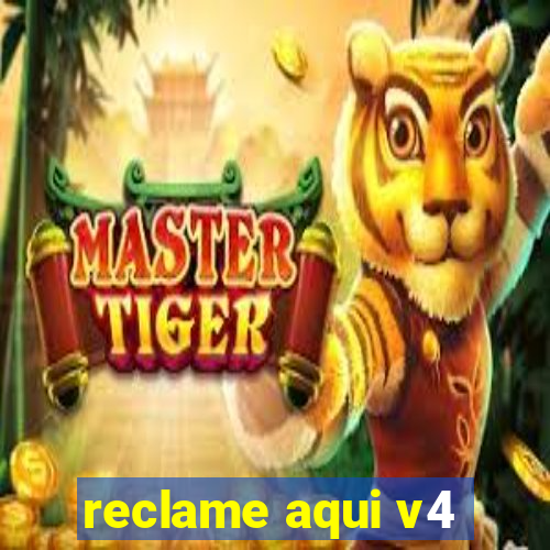 reclame aqui v4